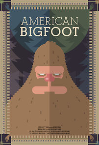 Watch American Bigfoot (Short 2017)