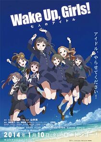 Watch Wake Up, Girls! 7 Nin No Idol the Movie