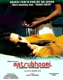 Watch Matrubhoomi: A Nation Without Women