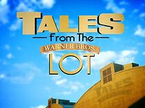 Watch Tales from the Warner Bros. Lot