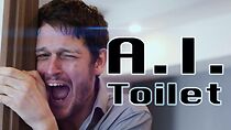 Watch A.I. Toilet (Short 2015)