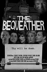 Watch The Bequeather