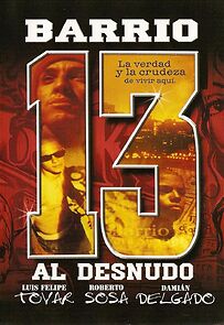 Watch Barrio 13 al desnudo
