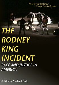 Watch The Rodney King Incident: Race and Justice in America