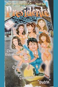 Watch El chiquito para presidente