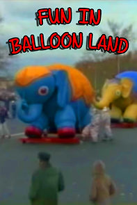 Watch Fun in Balloon Land