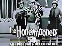 Watch The Honeymooners 50th Anniversary Celebration