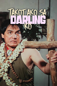 Watch Takot ako sa darling ko