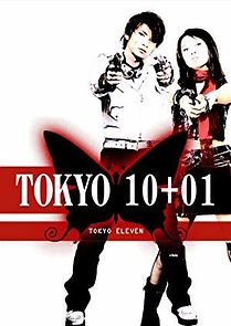 Watch Tokyo 10+01