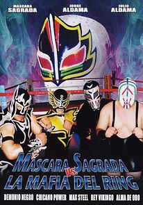 Watch Máscara Sagrada vs. la mafia del ring