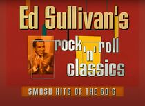 Watch Ed Sullivan's Rock and Roll Classics: The 60s