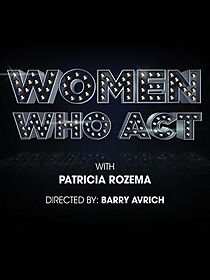 Watch Women Who Act