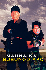 Watch Mauna ka... Susunod ako!