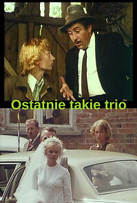 Watch Ostatnie takie trio