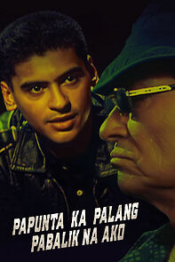 Watch Papunta ka pa lang, pabalik na ako