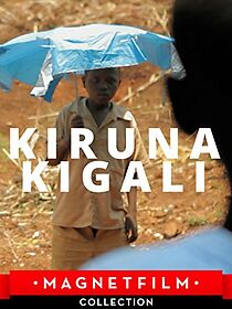 Watch Kiruna-Kigali (Short 2012)