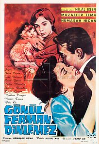 Watch Gönül ferman dinlemez