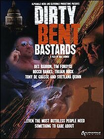 Watch Dirty Bent Bastards (Short 2009)