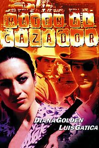 Watch Maten al cazador