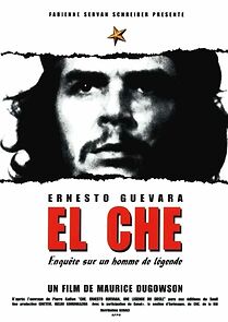 Watch El Che, Ernesto Guevara, enquête sur un homme de légende