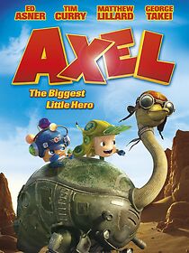Watch Axel: The Biggest Little Hero