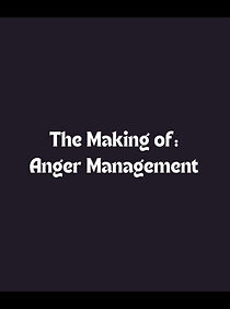 Watch Skull Session: The Making of 'Anger Management'
