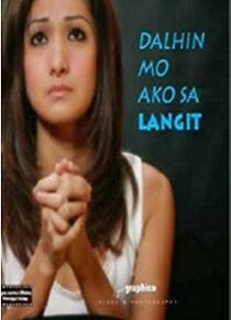 Watch Dalhin mo ako sa langit