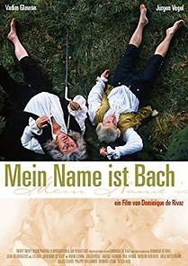 Watch My Name Is Bach