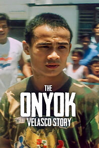 Watch The Onyok Velasco Story
