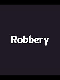 Watch Robbery (TV Short 1996)