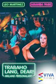 Watch Trabaho lang dear, walang personalan