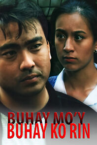 Watch Buhay mo'y buhay ko rin