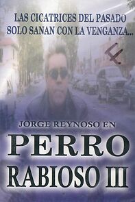 Watch Perro rabioso III: Tras el rostro