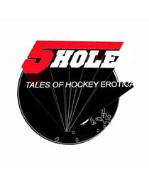 Watch Five Hole: Tales of Hockey Erotica (Short 2009)