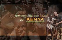 Watch Journey Into the Heart of Kenya (Short 2009)