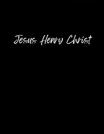 Watch Jesus Henry Christ (Short 2003)