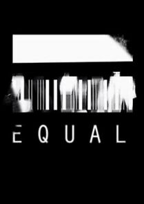 Watch Equal (Short 2012)