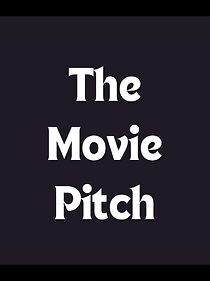 Watch The Movie Pitch (Short 2003)