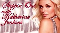Watch Steppin' Out with Katherine Jenkins