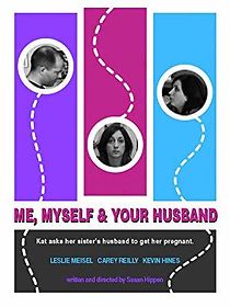 Watch Me, Myself & Your Husband