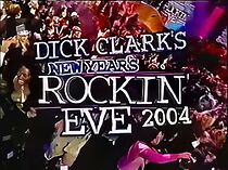 Watch Primetime New Year's Rockin' Eve 2004 (TV Special 2003)