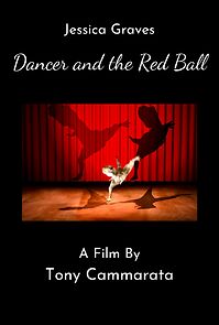 Watch Dancer and the Red Ball (Short 2009)