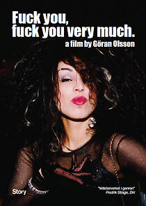 Watch Fuck You, Fuck You Very Much