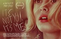 Watch It's Not You It's Me (Short 2013)