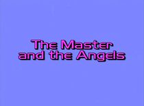 Watch The Master and the Angels