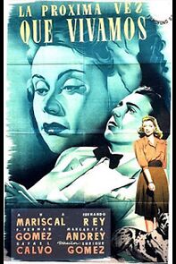 Watch La próxima vez que vivamos