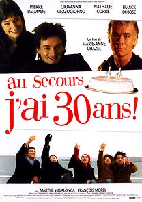 Watch Au secours, j'ai 30 ans!