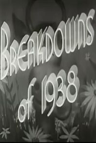 Watch Breakdowns of 1938 (Short 1938)