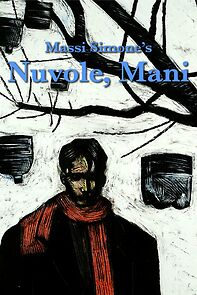 Watch Nuvole, mani (Short 2009)