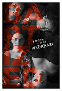 Watch Baptized by the Weekend (Short 2014)